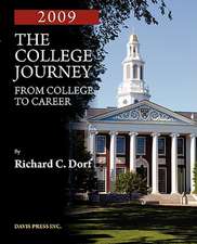 The College Journey 2009