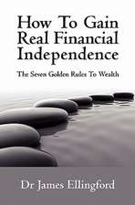 How to Gain Real Financial Independence