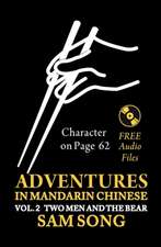 Adventures in Mandarin Chinese Two Men and the Bear