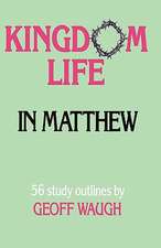 Kingdom Life in Matthew