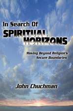 In Search of Spiritual Horizons