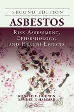 Asbestos: Risk Assessment, Epidemiology, and Health Effects, Second Edition