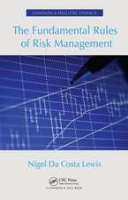 The Fundamental Rules of Risk Management