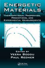 Energetic Materials: Thermophysical Properties, Predictions, and Experimental Measurements