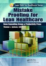 Mistake Proofing for Lean Healthcare