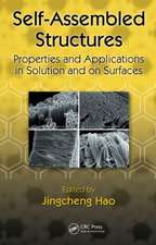 Self-Assembled Structures: Properties and Applications in Solution and on Surfaces