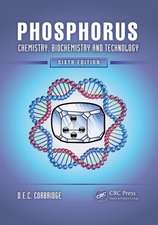 Phosphorus: Chemistry, Biochemistry and Technology, Sixth Edition