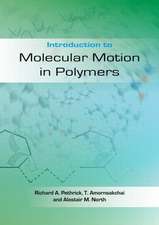 Introduction to Molecular Motion in Polymers