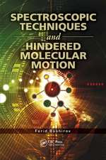 Spectroscopic Techniques and Hindered Molecular Motion