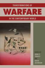 Transformations of Warfare in the Contemporary World