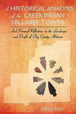 A Historical Analysis of the Creek Indian Hillabee Towns