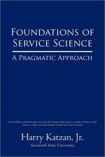 Foundations of Service Science