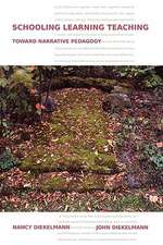 Schooling Learning Teaching