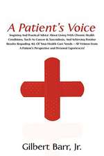 A Patient's Voice