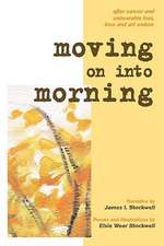 Moving on Into Morning