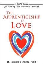 The Apprenticeship to Love