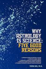 Why Astrology Is Science