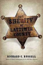 The Sheriff of Lattimer County