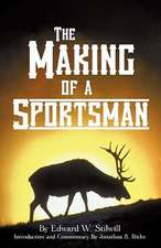 The Making of a Sportsman