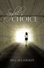 Sybil's Choice