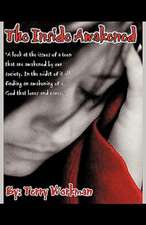 Terry Workman: Inside Awakened