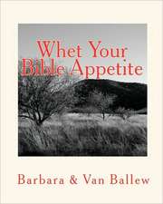 Whet Your Bible Appetite: A Workbook