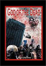 God of the Dead: Unleaded Version with No Adult Language.