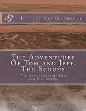 The Adventures of Tom and Jeff, the Scouts