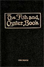 The Fish and Oyster Book 1906 Reprint: Return of the Darkside