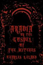 Aradia - Or the Gospel of the Witches