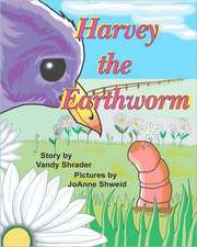 Harvey the Earthworm: The Unauthorized Black Book of Hypnotic Mind Control