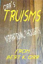 Orr's Truisms: A Diary of a Woman's Inner Temptress