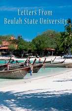 Letters from Beulah State University: Two Christian Tales