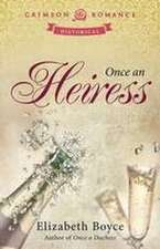 Once an Heiress