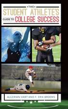 The Student Athlete's Guide to College Success