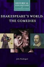 Shakespeare's World: The Comedies