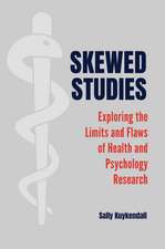 Skewed Studies: Exploring the Limits and Flaws of Health and Psychology Research