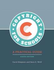 Copyright for Schools: A Practical Guide