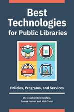 Best Technologies for Public Libraries: Policies, Programs, and Services