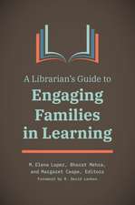 A Librarian's Guide to Engaging Families in Learning