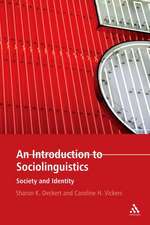 An Introduction to Sociolinguistics: Society and Identity