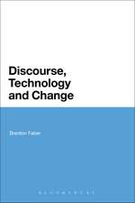 Discourse, Technology and Change