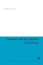 Gadamer and the Question of the Divine