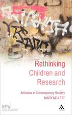 Rethinking Children and Research: Attitudes in Contemporary Society