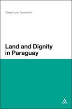 Land and Dignity in Paraguay