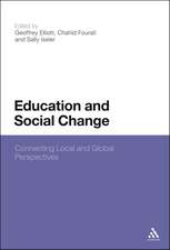 Education and Social Change: Connecting Local and Global Perspectives