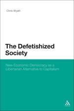 The Defetishized Society: New Economic Democracy as a Libertarian Alternative to Capitalism