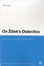 On Zizek's Dialectics: Surplus, Subtraction, Sublimation