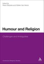 Humour and Religion: Challenges and Ambiguities