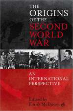 The Origins of the Second World War: An International Perspective